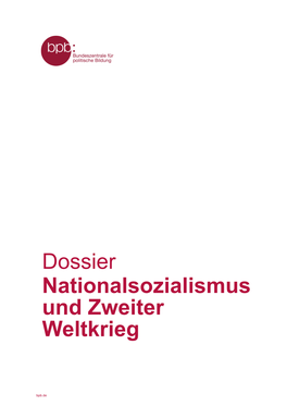 Dossier: Nationalsozialismus Und Zweiter Weltkrieg (Erstellt Am 04.10.2021) 2