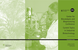 Center for Biocatalysis and Bioprocessing Conference Current Topics in Industrial Biotechnology