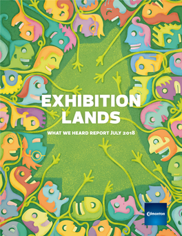 Edmonton Exhibition Lands -What We Heard Report 2018