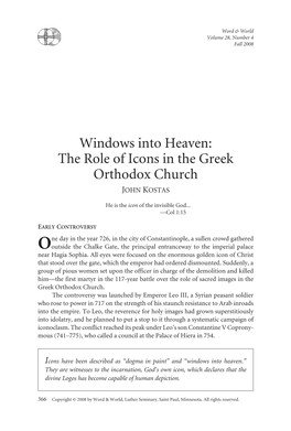 Windows Into Heaven: the Role of Icons in the Greek Orthodox Church JOHN KOSTAS