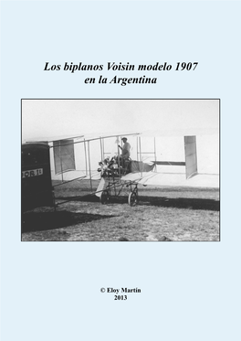 Los Biplanos Voisin Modelo 1907 En La Argentina