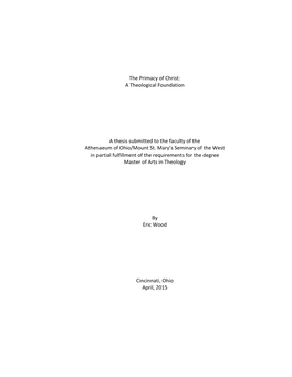 The Primacy of Christ: a Theological Foundation a Thesis Submitted To