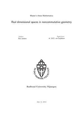 Real Dimensional Spaces in Noncommutative Geometry