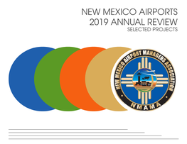 NEW MEXICO AIRPORTS 2019 ANNUAL REVIEW SELECTED PROJECTS Introduction