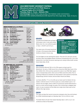 2016 MERCYHURST UNIVERSITY FOOTBALL Mercyhurst Lakers (0-0, 0-0 PSAC West) Vs #6 Ashland Eagles (0-0, 0-0 GLIAC) Thursday, Sept