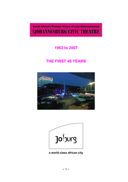 The First 45 Years of Joburg Theatre