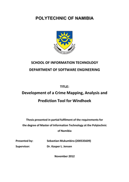 POLYTECHNIC of NAMIBIA Development of a Crime Mapping