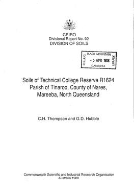 Soils of Technical College Reserve R1624 Parish of Tinaroo, County of Nares, Mareeba, North Queensland