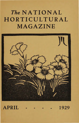 The NATIONAL HORTICUL TURAL MAGAZINE