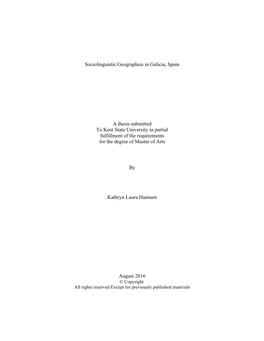 Sociolinguistic Geographies in Galicia, Spain a Thesis Submitted to Kent