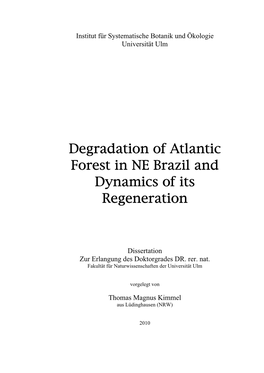 Degradation of Atlantic Forest in NE Brazil and Dynamics of Its Regeneration