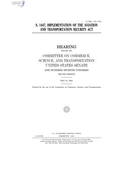 S. 1447, Implementation of the Aviation and Transportation Security Act