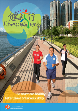 Fitness Walking to Encourage Wider Public Participation in Physical Activities