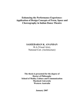 Enhancing the Performance Experience: Application of Design Concepts of Form, Space and Choreography in Indian Dance Theatre