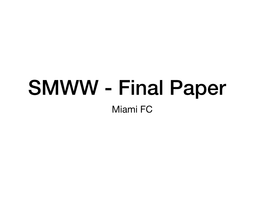 SMWW - Final Paper Miami FC Index