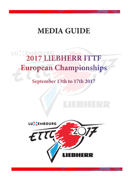 2017 LIEBHERR ITTF European Championships MEDIA GUIDE