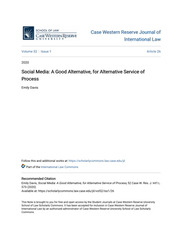 Social Media: a Good Alternative, for Alternative Service of Process