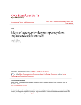 Effects of Stereotypic Video Game Portrayals on Implicit and Explicit Attitudes Muniba Saleem Iowa State University
