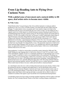 From Lip-Reading Ants to Flying Over Cuckoos Nests with a Global Sense of Movement and a Natural Ability to Fill Space, Deaf Artists Strive to Become More Visible