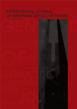 INTERNATIONAL JOURNAL of ARMENIAN GENOCIDE STUDIES VOLUME 3, ISSUE 1, 2016 International Journal of Armenian Genocide Studies
