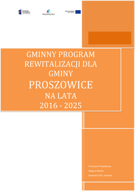 Gminny Program Rewitalizacji Dla Gminy Proszowice Na Lata 2016 - 2025