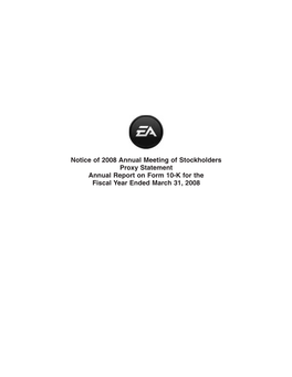 Notice of 2008 Annual Meeting of Stockholders Proxy Statement Annual Report on Form 10-K for the Fiscal Year Ended March 31, 2008