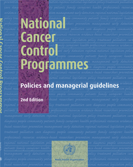 National Cancer Control Programmes : Policies and Managerial Guidelines