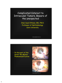 Ciliary Body Masses Inducing Cataract