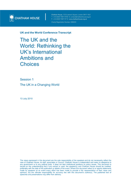 The UK and the World: Rethinking the UK’S International Ambitions and Choices