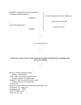 BOBBIE J. GRIFFITTS, on Her Behalf and § All Others Similarly Situated, § § in the TENTH COURT of APPEALS Appellants § § V