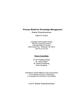 Process Model for Knowledge Management Shekar Sivasubramanian CMU-LTI-16-003