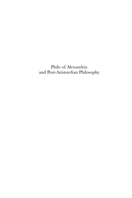 Philo of Alexandria and Post-Aristotelian Philosophy Studies in Philo of Alexandria