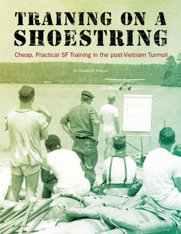 Cheap, Practical SF Training in the Post-Vietnam Turmoil