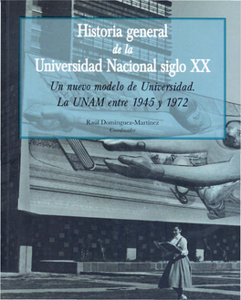 Ordorika, I. (2013). Una Nueva Hegemonía: Gestación De La Ley Orgánica De 1944-45. En Domínguez