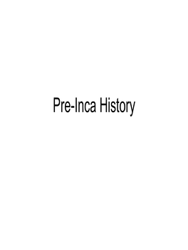 Pre-Inca History Overview