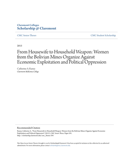 From Housewife to Household Weapon: Women from the Bolivian Mines Organize Against Economic Exploitation and Political Oppression Catherine A