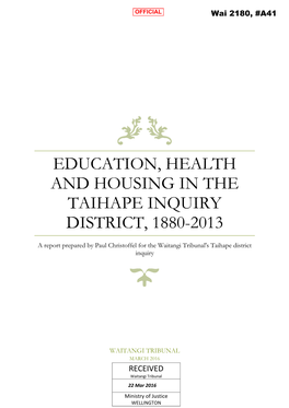 Education, Health and Housing in the Taihape Inquiry District, 1880-2013