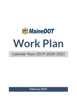 Mainedot Work Plan Calendar Years 2019-2020-2021