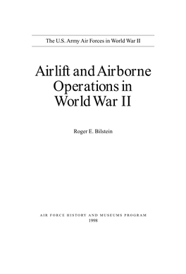 Airlift and Airborne Operations in World War II