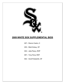 2009 White Sox Supplemental Bios