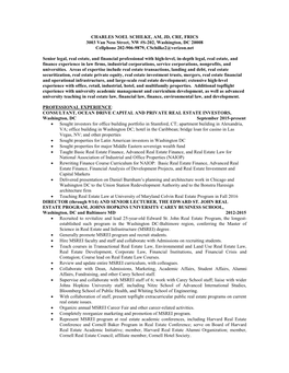 CHARLES NOEL SCHILKE, AM, JD, CRE, FRICS 3003 Van Ness Street, NW #S-202, Washington, DC 20008 Cellphone 202-906-9879, Cschilke2@Verizon.Net