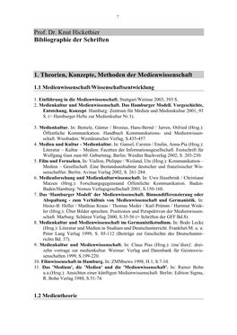 Prof. Dr. Knut Hickethier Bibliographie Der Schriften 1. Theorien, Konzepte