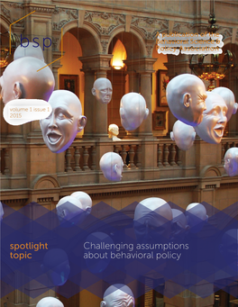 Challenging Assumptions About Behavioral Policy Spotlight Topic