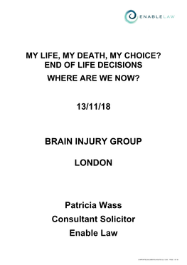 13/11/18 BRAIN INJURY GROUP LONDON Patricia Wass Consultant