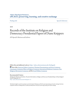 Records of the Institute on Religion and Democracy Presidential Papers of Diane Knippers ATS Special Collections and Archives