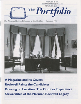 A Magazine and Its Covers Rockwell Paints the Candidates Drawing on Location: the Outdoor Experience Stewardship of the Norman Rockwell Legacy 2