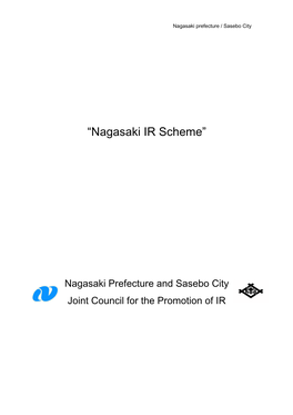 “Nagasaki IR Scheme”