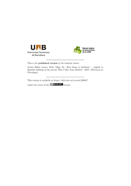 Aceña Milán, Laura; Soler, Olga, Dir. How Funny Is Dubbing? : English to Spanish Dubbing in the Sitcom "How I Met Your Mother"