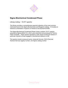 Sigma Biochemical Condensed Phase