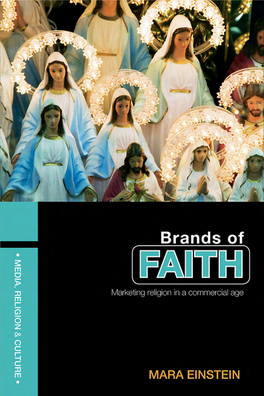 Brands of Faith: Marketing Religion in a Commercial
